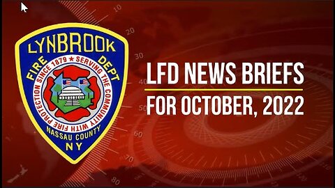 Lynbrook NY Fire Department News Briefs for October 2022