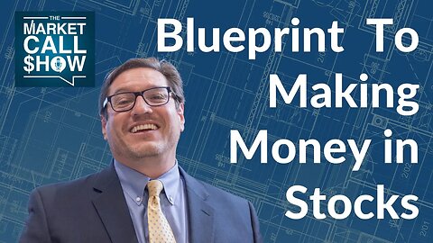 Blueprint to Making Money in Stocks | Ep 76