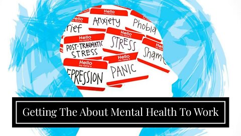 Getting The About Mental Health To Work