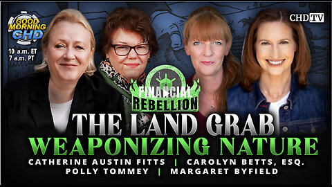 CATHERINE AUSTIN FITTS -The Land Grab: Weaponizing Nature