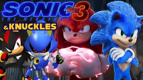 Let's Discuss: Sonic Movie 3 and Knuckles Series Revealed and Confirmed!