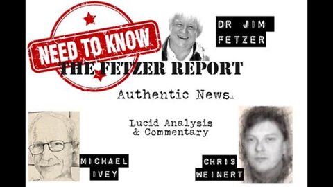 Need to Know: The Fetzer Report Episode 120 - 29 January 2021