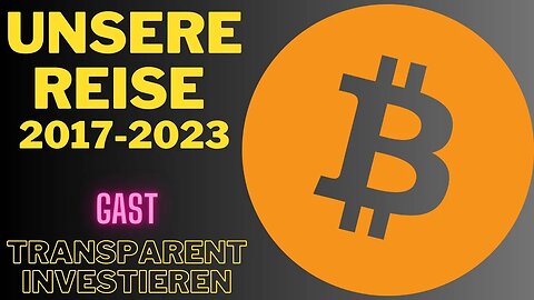 Unsere Reise zu Bitcoin und Aktieninvestitionen: Vorgeschichte und Zukunftsaussichten für Bitcoin!