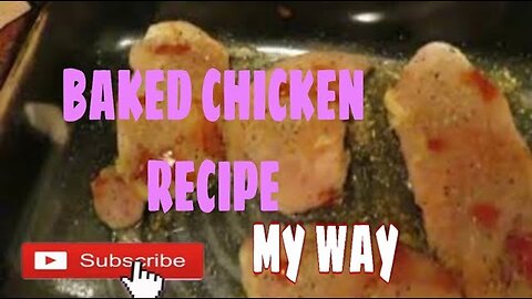 BAKED CHICKEN RECIPE |COOK WITH ME|QUICK MEAL #COOKWITHME #BAKEDCHICKEN #RECIPE