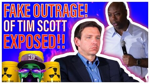 Tim Scott is fake outraged, and black conservatives found out THE WORLD IS CORRECT!