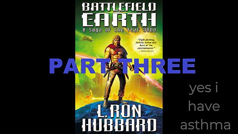 battlefield earth, part 03, audiobook, L.Ron.Hubbard, #scifi,