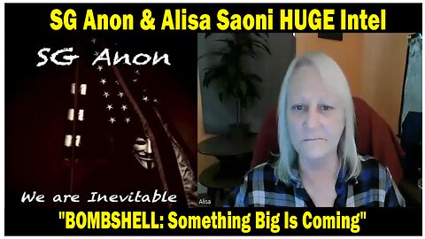 SG Anon & Alisa Saoni HUGE Intel Sep 14: "BOMBSHELL: Something Big Is Coming"