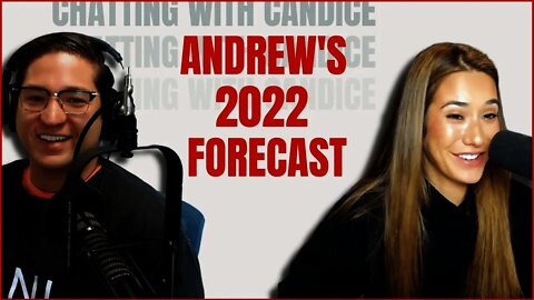 Andrew’s 2022 Forecast