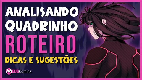 Analisando Quadrinho | Roteiro | Dicas e Sugestões