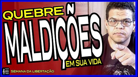 🔴SEMANA DA LIBERTAÇÃO - MALDIÇÃO - Pr Miquéias Tiago [LIVE #ep251]