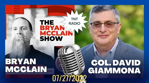 The Bryan McClain Show: Col. Giammona on TNT Radio (Pt 1) |The Military Guide to Disarming Deception