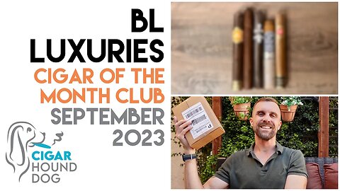 BL Luxuries Cigar of the Month Club September 2023