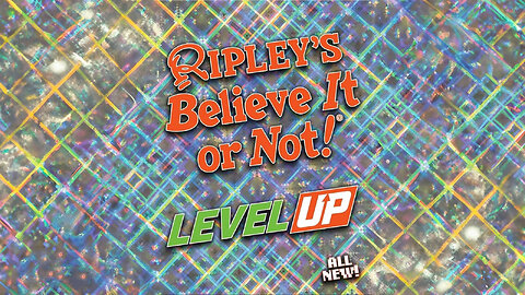 Ripley's Believe It Or Not! Level Up