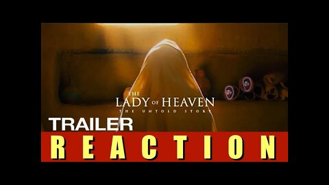 ⚪️ THE LADY OF HEAVEN Trailer REACTION