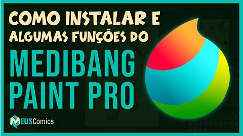 #01 | Como Instalar e algumas funções do Medibang Paint Pro