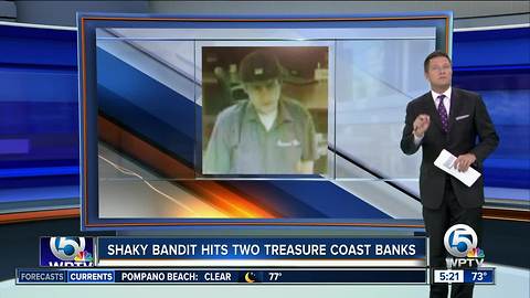 'Shaky Bandit' robs two Treasure Coast banks in less than an hour