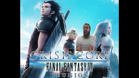 Crisis Core: Final Fantasy VII Reunion PC Part 1 I'm Using The Brunette Guy With The Long Sword