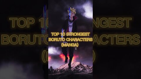 10 Strongest Boruto manga #shorts #anime #boruto #shortsvideo #kawaki #naruto