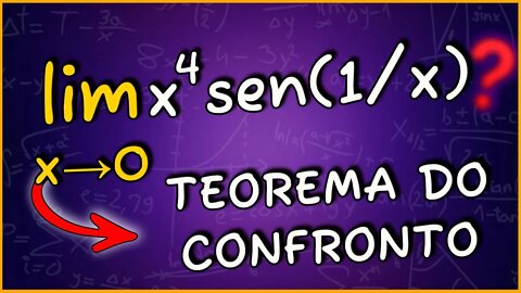 (como usar) O TEOREMA DO CONFRONTO PARA LIMITES DE FUNÇÕES | CALCULO 1