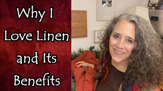 Why I Love Linen and Its Benefits