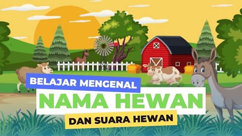 Mari Belajar Mengenal Nama Hewan Dan suara hewan