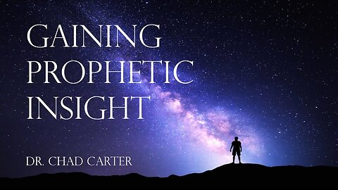 GAINING PROPHETIC INSIGHT | Prayer & Declarations 240920