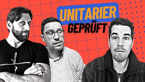 Unitarier geprüft | mit Alessandro TrintityTV