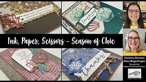 Ink Paper Scissors featuring Season of Chic with Cards by Christine