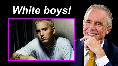 Jordan Peterson Explains Why White Boys Love Hip Hop