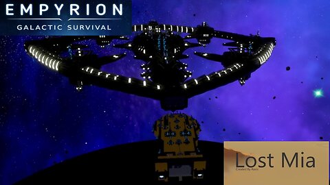 Lost Mia Part 49 | Empyrion Galactic Survival v1.10