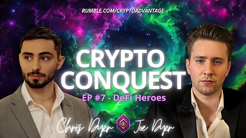 Crypto Conquest: Episode 7- DeFi Heroes