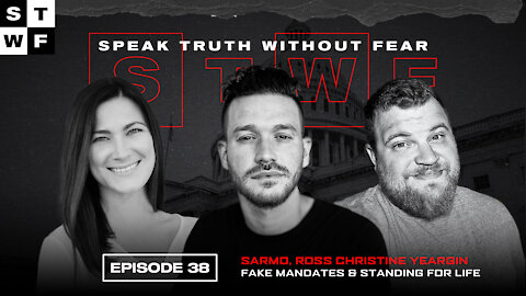 EP. 38 - Fake Mandates & Standing for Life - Sarmo | Ross | Christine Yeargin