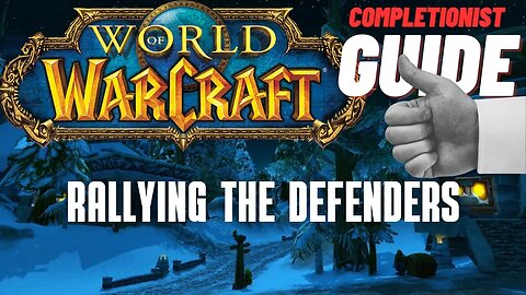 Rallying the Defenders World of Warcraft