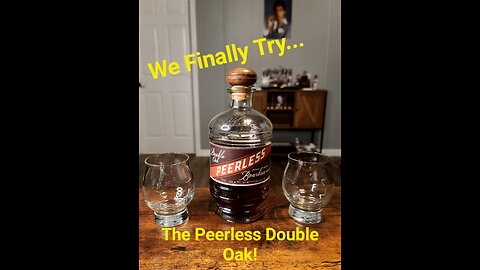 Down With Bourbon - Peerless Double Oak Bourbon Review