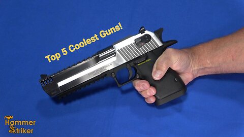 Top 5 Coolest Guns You Can Still Buy New