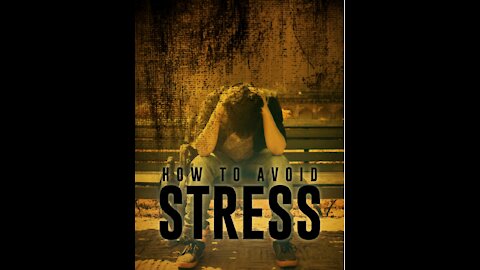 How to avoid stress