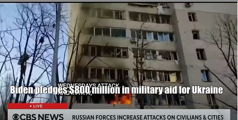 Biden pledges $800 million in military aid for Ukraine