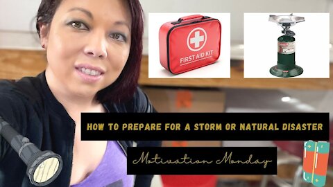 Motivation Monday | How to Prepare for a Storm or Natural Disaster