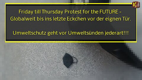 Friday till Thursday Protest for the FUTURE