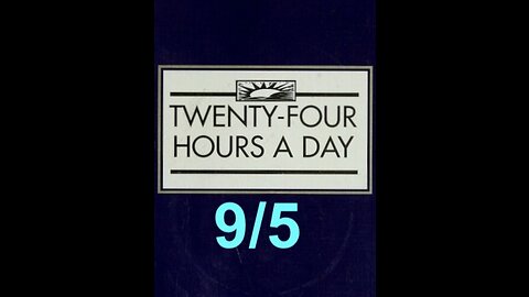 Twenty-Four Hours A Day Book Daily Reading – September 5 - A.A. - Serenity Prayer & Meditation