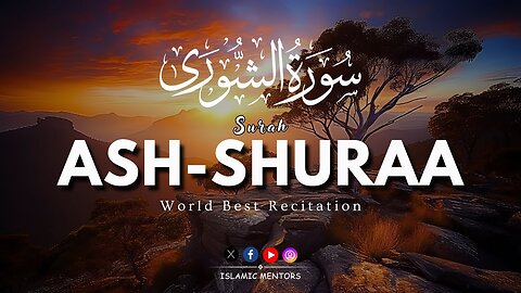 Surah As-Shura Full (سورة الشورى) || Beautiful Recitation || Islamic Mentors