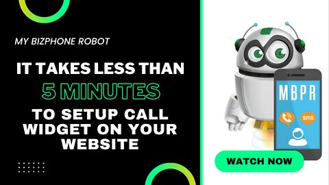 Less Than 5 Minutes To Setup Call Widget On Your Website