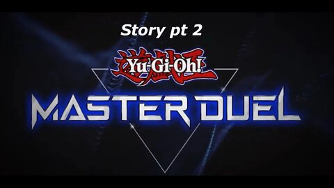 Yu-Gi-OhMaster duel story pt 2