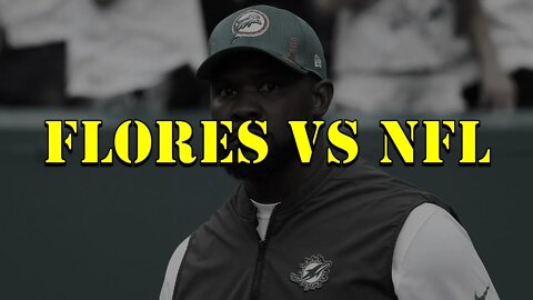 Brian Flores vs The NFL