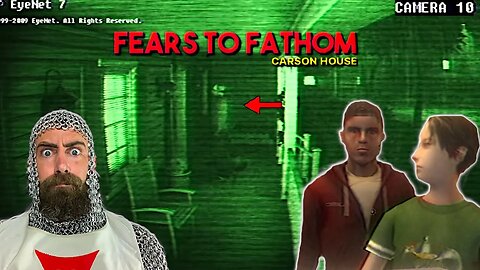 Fear To Fathom Carson House Chapter 3