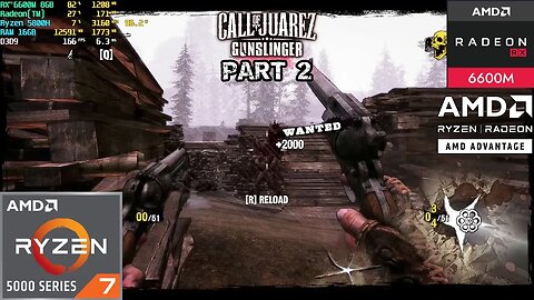 Call of Juarez: Gunslinger Gameplay Part 2 - AMD Advantage-Radeon RX 6600M 8GB-1080p 60FPS