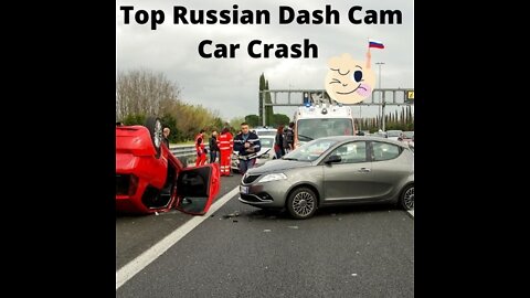 Russian Dash Cam Car Crash Compilation