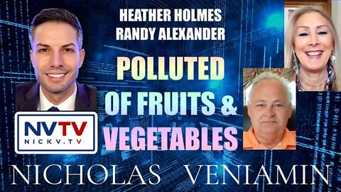 NICHOLAS VENIAMIN 4/25/22 - POLLUTED FRUITS & VEGETABLES