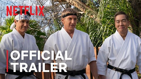 Cobra Kai Season 6: Part 1 | Official Trailer | Netflix