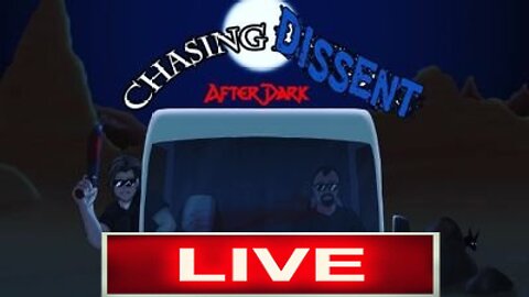 Chasing Dissent : After Dark - Kerry Murray & The UFP